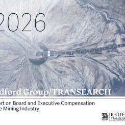 Bedford’s 2026 Report on Board and Executive Compensation in the Mining Industry. Image: Bedford/TRANSEARCH